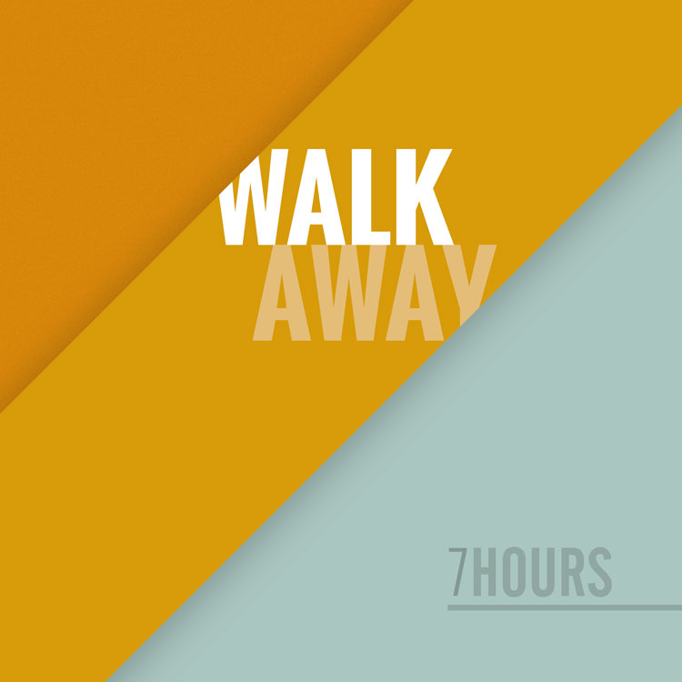 7hours_walk-away_750m
